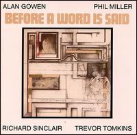 Alan Gowen - Before a Word Is Said lyrics
