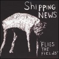 Shipping News - Flies the Fields lyrics
