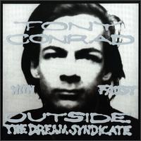 Tony Conrad - Outside the Dream Syndicate (With Faust) [live] lyrics