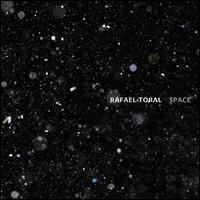 Rafael Toral - Space lyrics