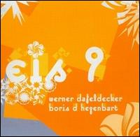 Werner Dafeldecker - Eis 9 lyrics