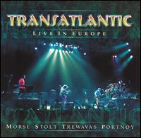 Transatlantic - Live in Europe lyrics