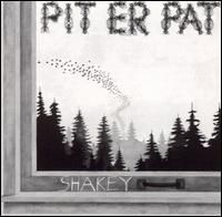 Pit Er Pat - Shakey lyrics