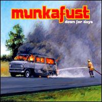 Munkafust - Down for Days lyrics