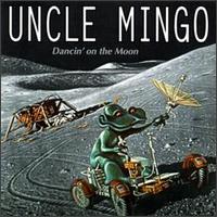 Uncle Mingo - Dancin' on the Moon lyrics
