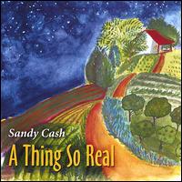 Sandy Cash - A Thing So Real lyrics