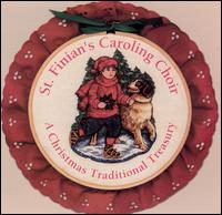 St. Finian's Caroling Choir - A Christmas Traditional Treasury lyrics
