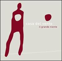 Casa Del Vento - Il Grande Niente lyrics
