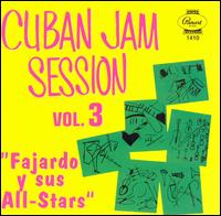Fajardo - Cuban Jam Session, Vol. 3 lyrics