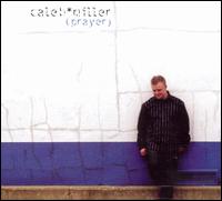 Caleb Miller - Prayer lyrics