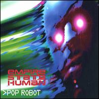 Empire State Human - Pop Robot (Expanded Edition) lyrics