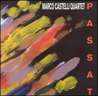 Marco Castelli - Passat lyrics