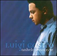 Luigi Castro - Anhelo Conocerte lyrics