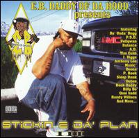 E.B. Daddy of Da Hood - Stickin 2 Da Plan, Vol. 3 lyrics