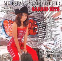 Paloma off the Hood - Barrio Hits lyrics