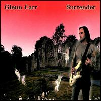 Glenn Carr - Surrender lyrics