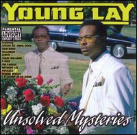 Young Lay - Unsolved Mysteries lyrics