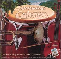 Felix Guerrero - Serenata Cubana lyrics