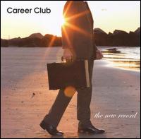 Career Club - The New Record lyrics