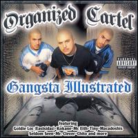 Organized Cartel - Gangsta Illustrated lyrics