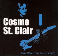 Cosmo Saint Clair - Now Blues for Now People lyrics