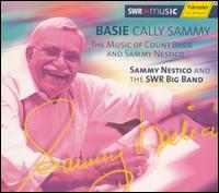 Sammy Nestico - Basie Cally Sammy: The Music of Count Basie and ... lyrics