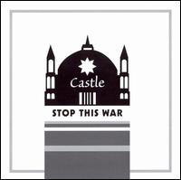 Castle - Stop This War lyrics
