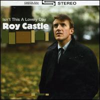 Roy Castle - Isn't This a Lovely Day lyrics
