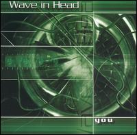 Wave In Head - You lyrics