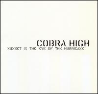 Cobra High - Sunset in the Eye of the Hurricane lyrics