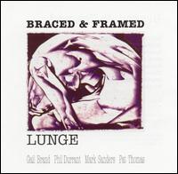 Lunge - Braced & Framed lyrics