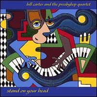 Bill Carter - Stand on Your Head lyrics