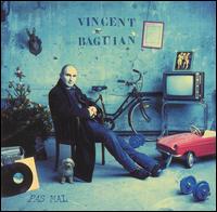 Vincent Baguian - Pas Mal lyrics