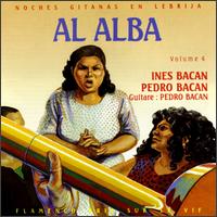 Pedro Bacan - Noches Gitanes, Vol. 4: Al Alba lyrics