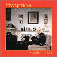 Heather Jones - Hwyrnos lyrics