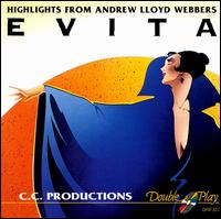 C.C. Productions - Highlights from Andrew Lloyd Webber's Evita lyrics