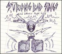 Strong Bad - Strong Bad Sings and Other Type Hits lyrics