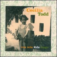 Cecilia Todd - Una Sola Vida Tengo lyrics