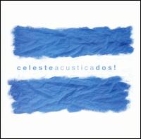 Celeste Carballo - Celeste Acusticados lyrics