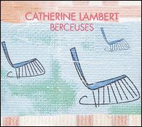 Catherine Lambert - Berceuses du Monde lyrics