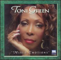 Toni Green - Mixed Emotions lyrics