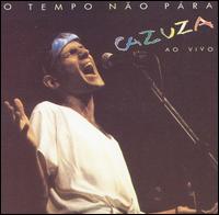 Cazuza - O Tempo No Pra: Ao Vivo [live] lyrics