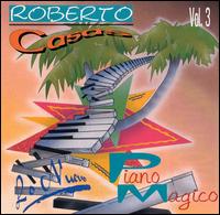 Roberto Casas - Piano Magico, Vol. 3 lyrics