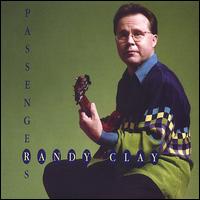 Randy Clay - Passengers lyrics