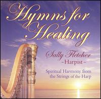Sally Fletcher - Hymns for Healing lyrics