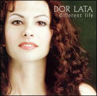 Dor Lata - Different Life lyrics