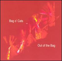 Bag O' Cats - Out of the Bag lyrics