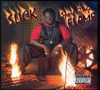 Slick - Spark 2 Da Flame lyrics