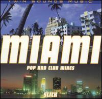 Slick [Club] - Miami lyrics