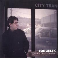Joe Zelek - Long Distance Sunday lyrics